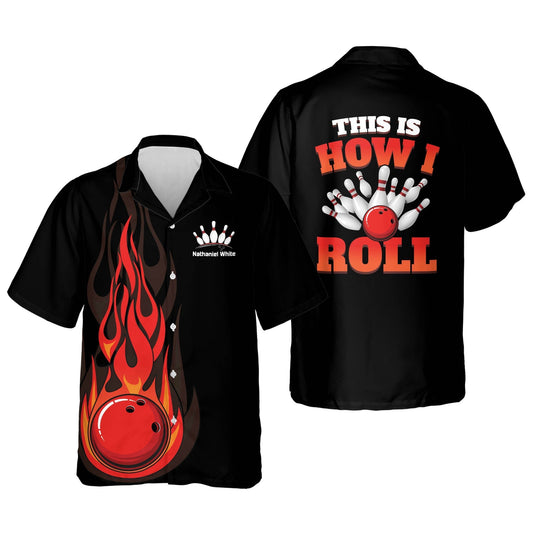 BlueJoses This Is How I Roll Flame Personalized Name Hawaiian Shirt