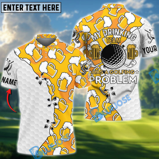 BlueJose My Drinking Team Has A Golfing Problem Customized Name, Team Name Shirts