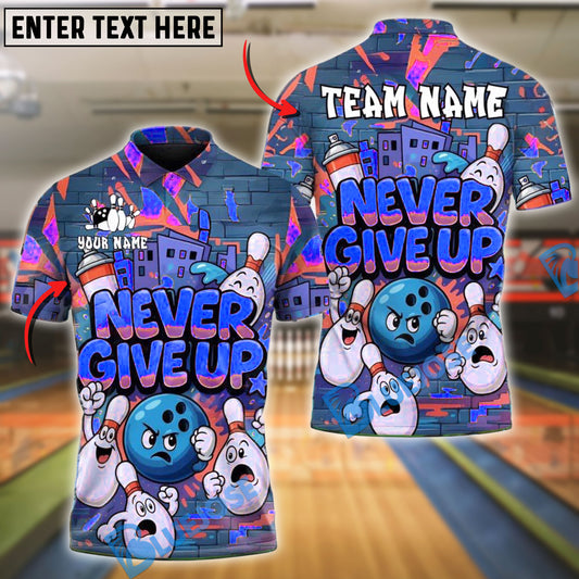 BlueJose Graffiti Bowling Ball & Pins Funny Never Give Up Customized Name, Team Name 3D Shirt (4 Colors)