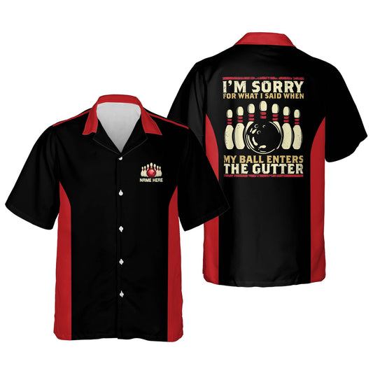 BlueJoses I'm Sorry For What I Said When My Ball Enters The Gutter Personalized Name Hawaiian Shirt