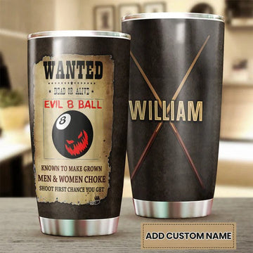 BlueJose Billiards Wanted Evil 8 Ball Personalized Name Tumbler