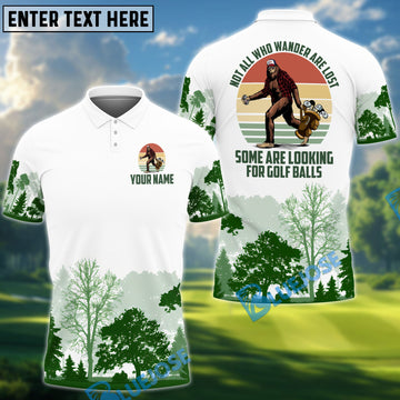 BlueJose Not All Wanders Are Lost Bigfoot Golf Shirt, Funny Golf Shirt Customized Name 3D Shirts