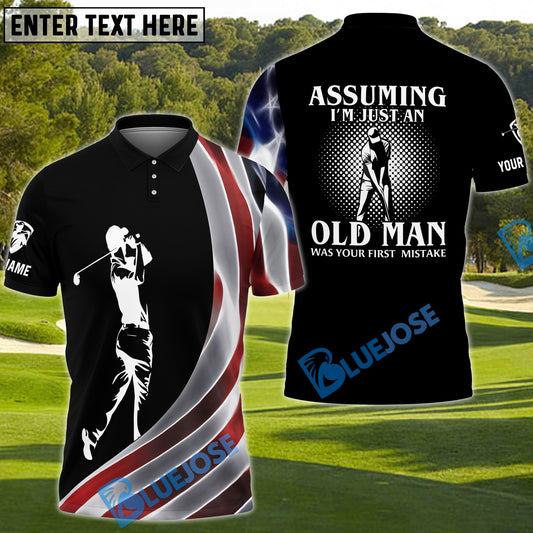 BlueJose Assuming I'm Just an Old Man Was Your First Mistake Golf Personalized Name Polo Shirt