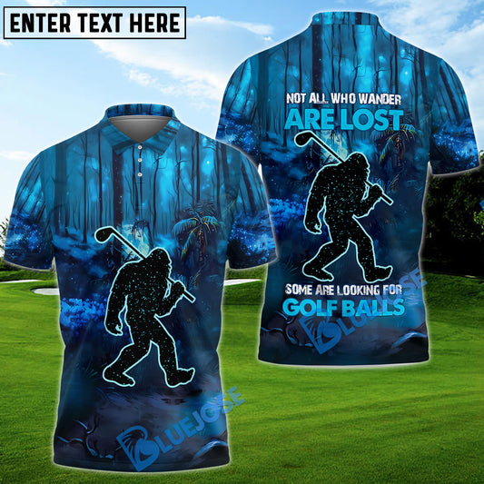 BlueJose Not All Who Wander Are Lost Bigfoot Golf Polo Shirt Custom Name, Team Name 3D Shirts