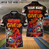 BlueJose Bowling And Pins Graffiti Never Give Up Customized Name, Team Name 3D Shirt (4 Colors)
