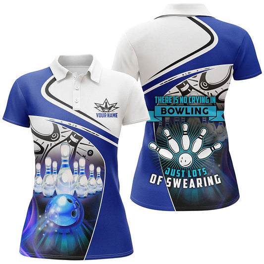 BlueJose Funny Bowling There Is No Crying In Bowling Just Lots Of Swearing Personalized All Over Printed Shirt For Women