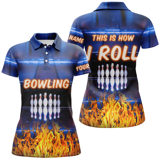 BlueJose Blue Flame Bowling This Is How I Roll Premium Customized Name 3D Shirt For Women