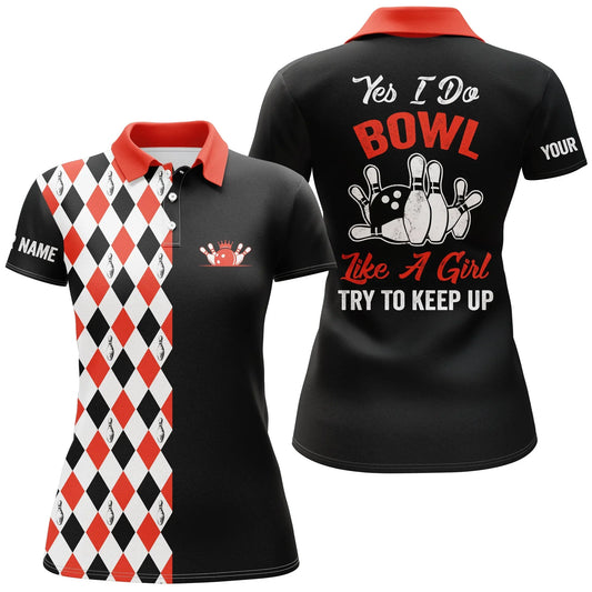 BlueJose Black Red Bowling Yes I Do Bowl Like A Girl, Try To Keep Up Premium Customized Name 3D Shirt For Women