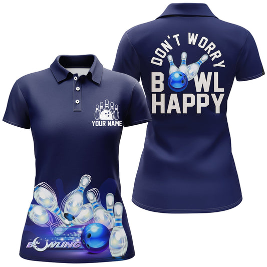 BlueJose Dark Blue Bowling Don't Worry Bowl Happy Personalized All Over Printed Shirt For Women