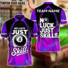 BlueJose Billiards Ball 8 Precision No Luck Customized Name, Team Name 3D Shirt (4 Colors)